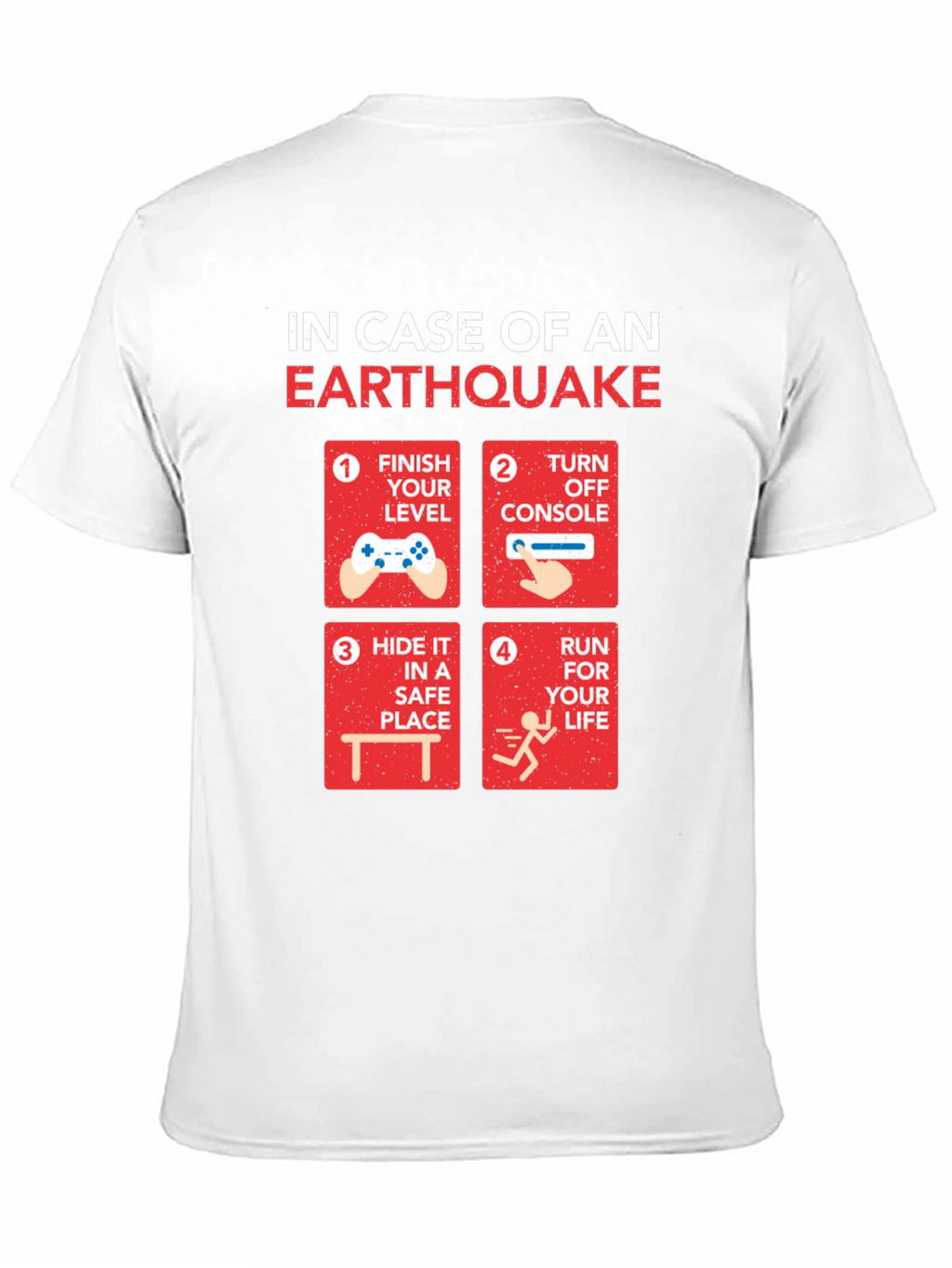 Earthquake Gamer T-Shirt: Funny Gamer Emergency Plan