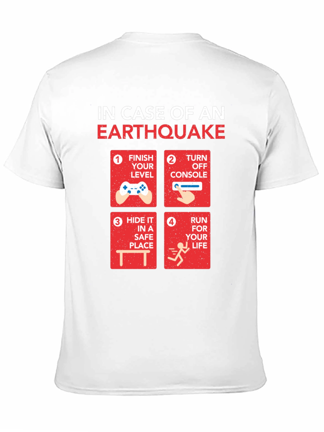 Earthquake Gamer T-Shirt: Funny Gamer Emergency Plan