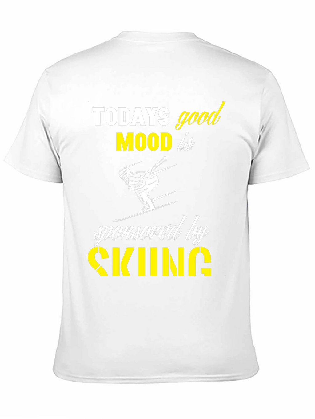 Todays Good Mood Skiing Graphic T-Shirt
