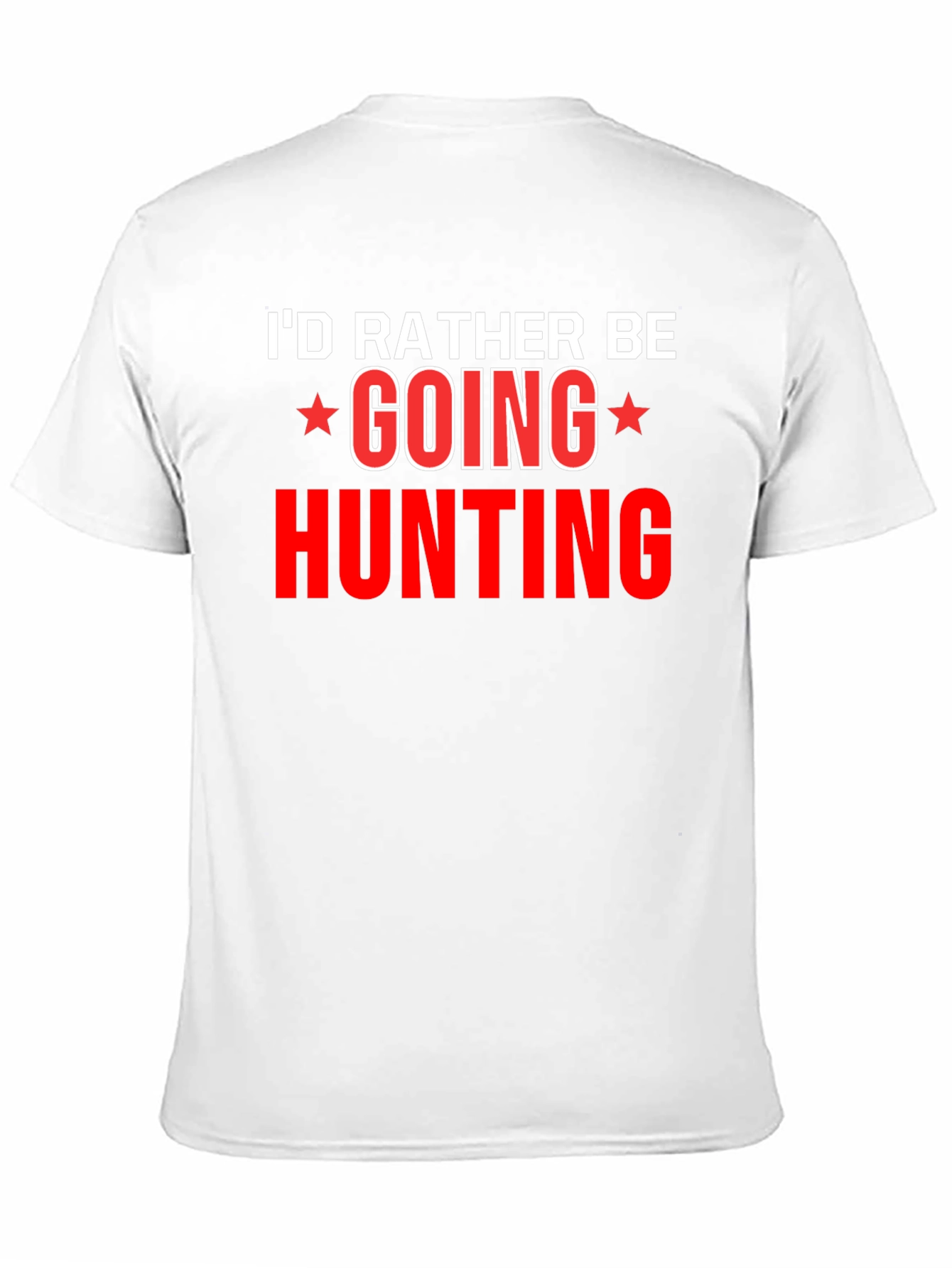 Hunting Graphic T-Shirt -  Id Rather Be Hunting