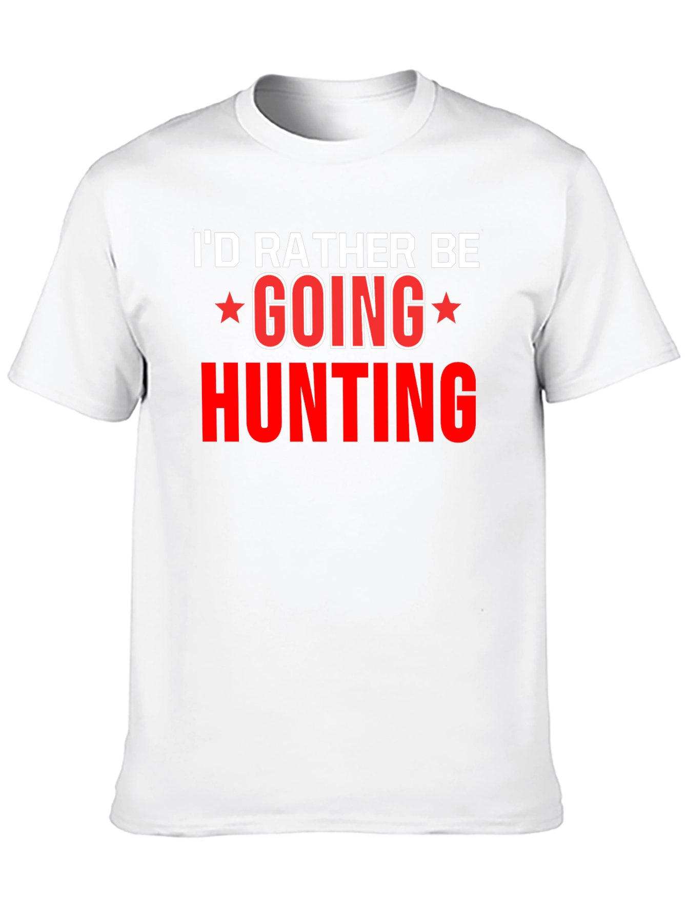 Hunting Graphic T-Shirt -  Id Rather Be Hunting