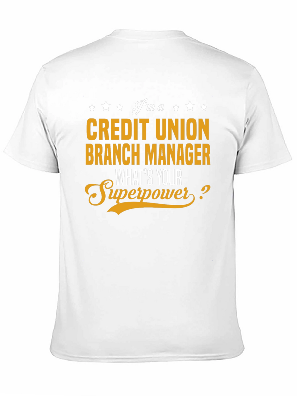 Credit Union Branch Manager Superpower T-Shirt