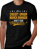 Credit Union Branch Manager Superpower T-Shirt