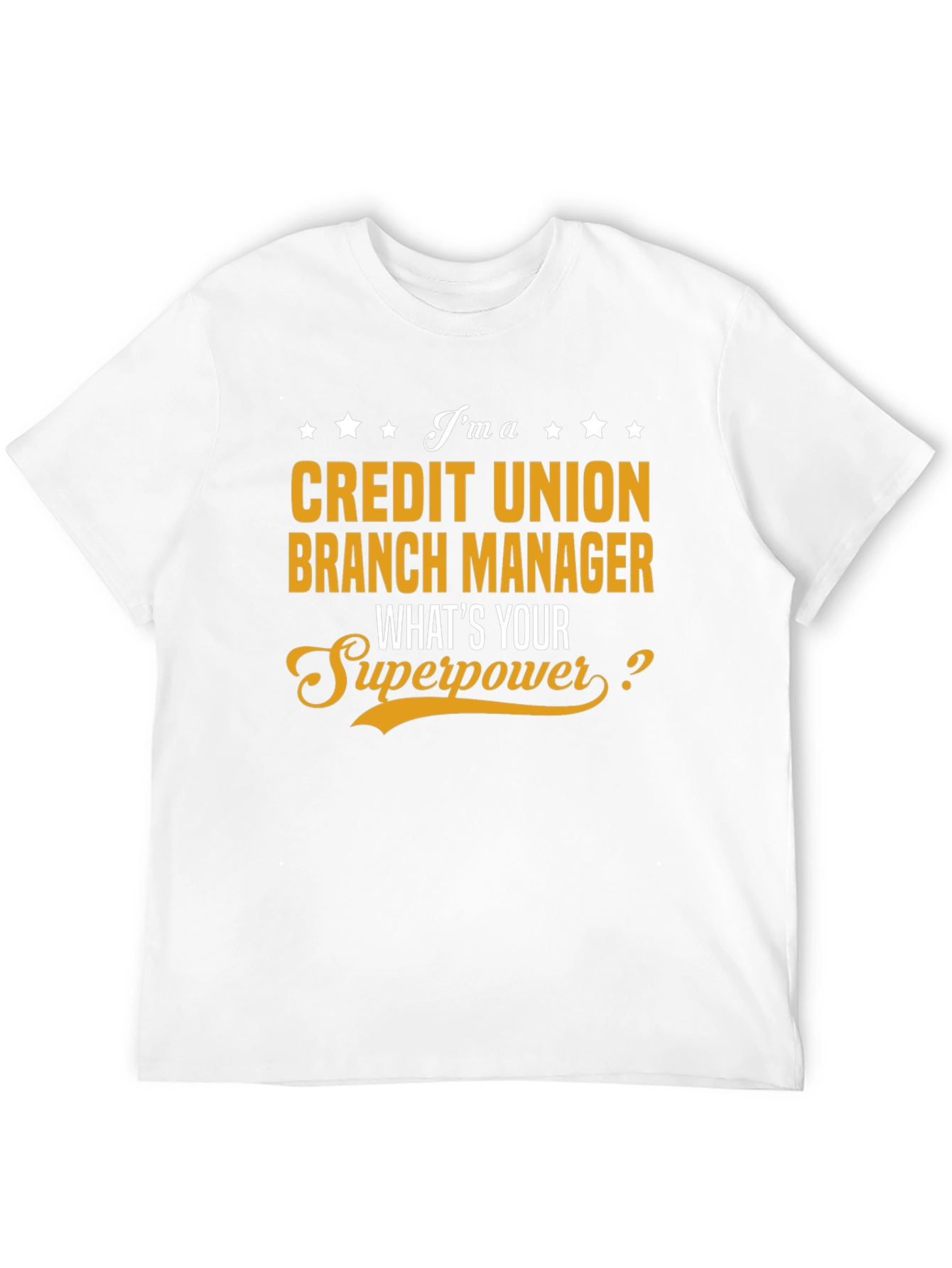 Credit Union Branch Manager Superpower T-Shirt
