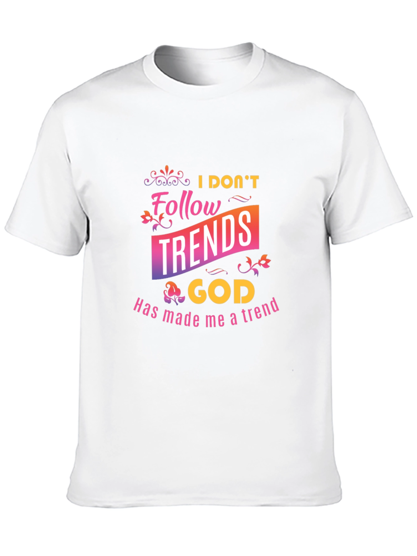 I Dont Follow Trends Christian Black T-Shirt