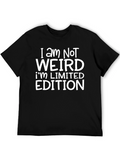 I Am Not Weird Limited Edition Black T-Shirt