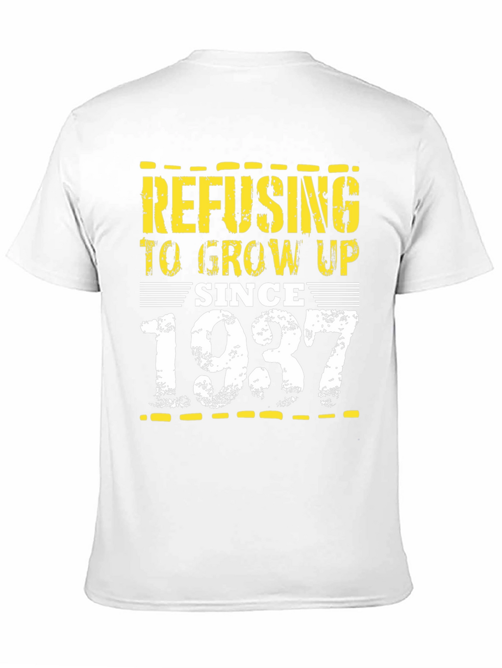 Refusing to Grow Up Since 1937 Graphic Tee