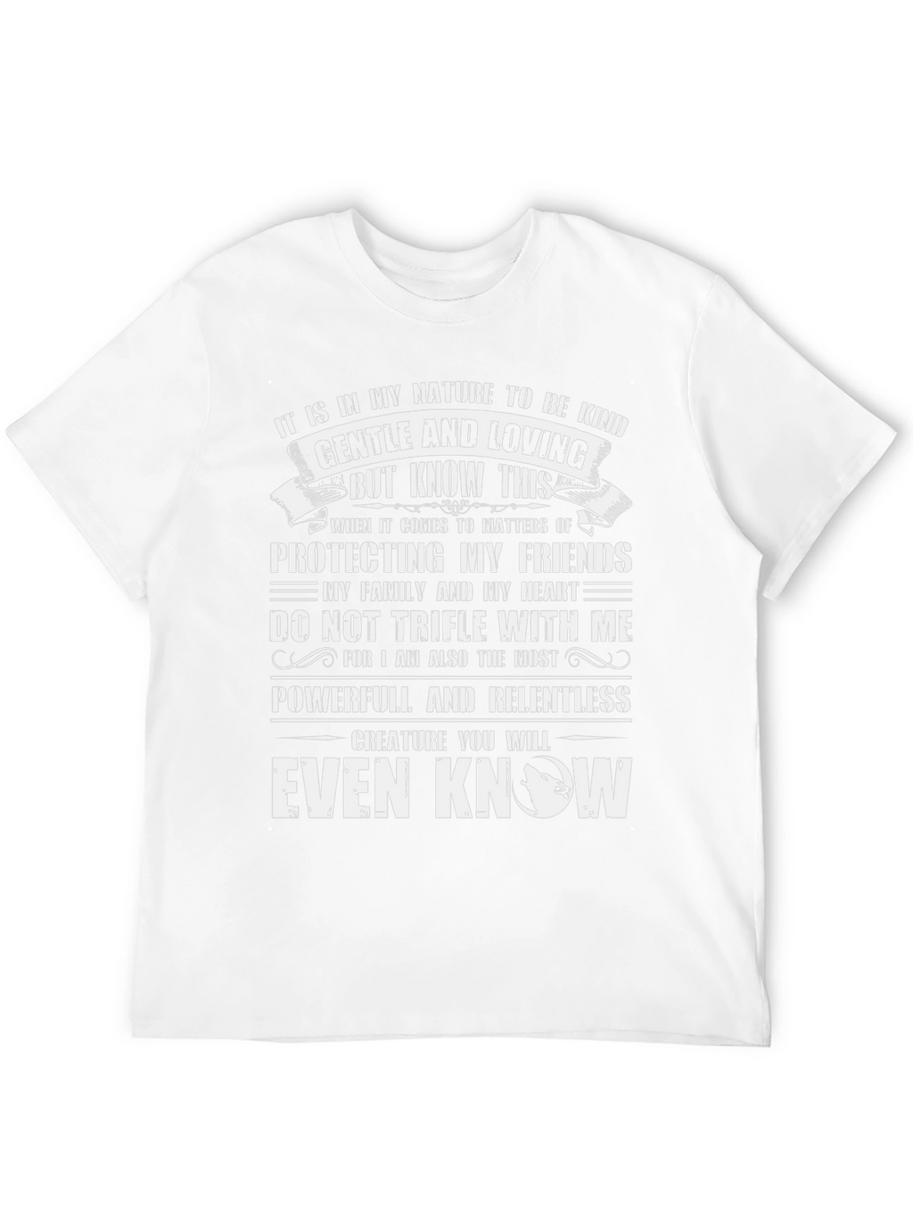 Kind Gentle and Powerful T-Shirt