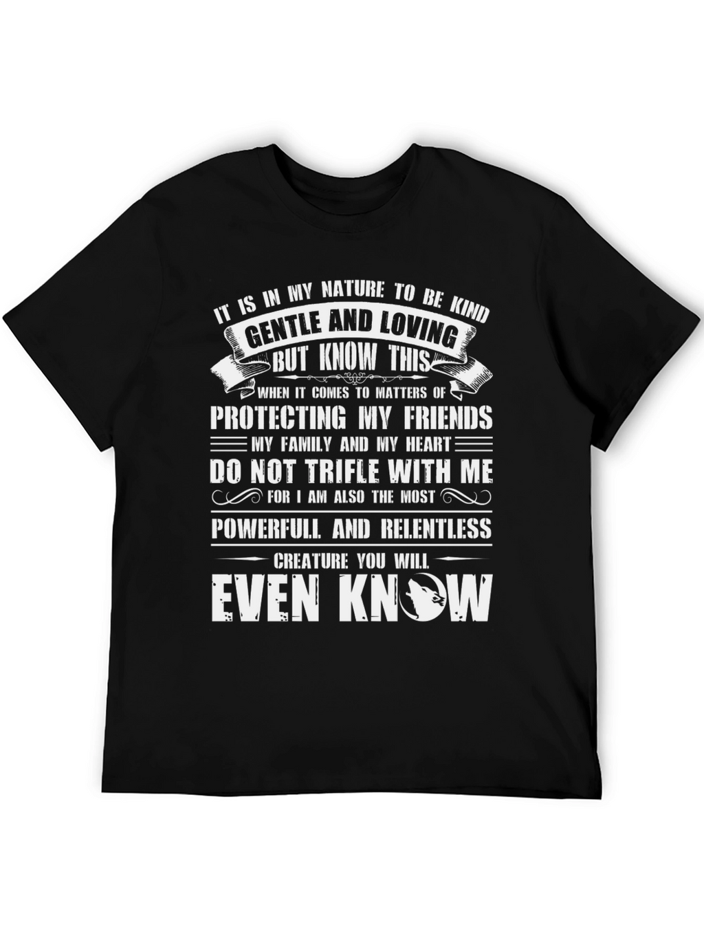 Kind Gentle and Powerful T-Shirt