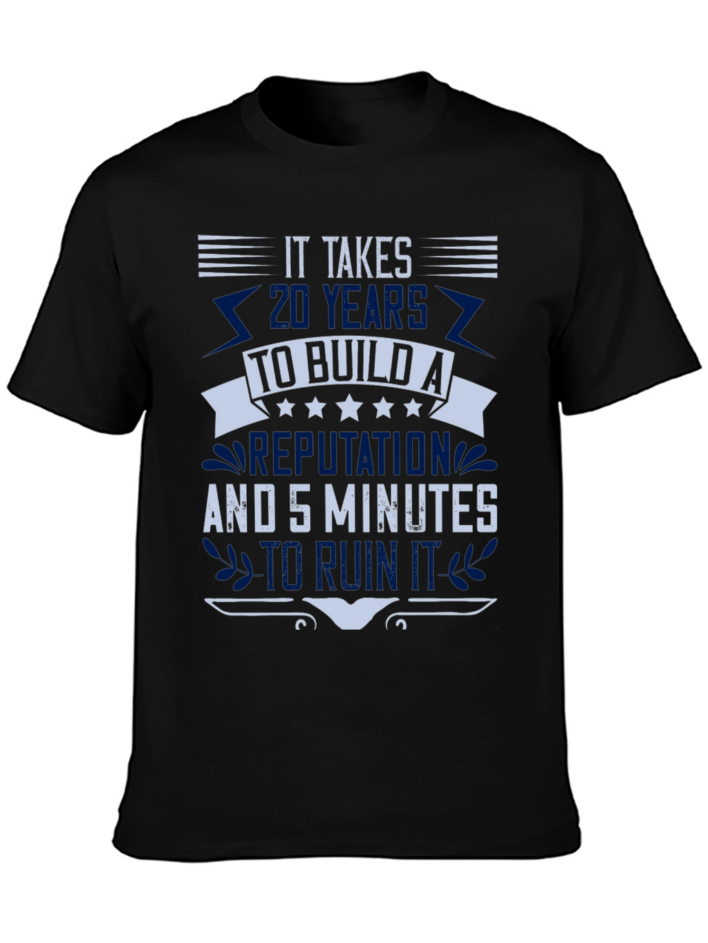 It Takes 20 Years T-Shirt