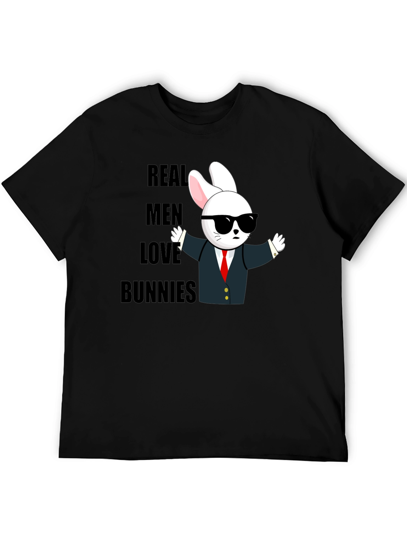 Real Men Love Bunnies T-Shirt - Funny Bunny Tee