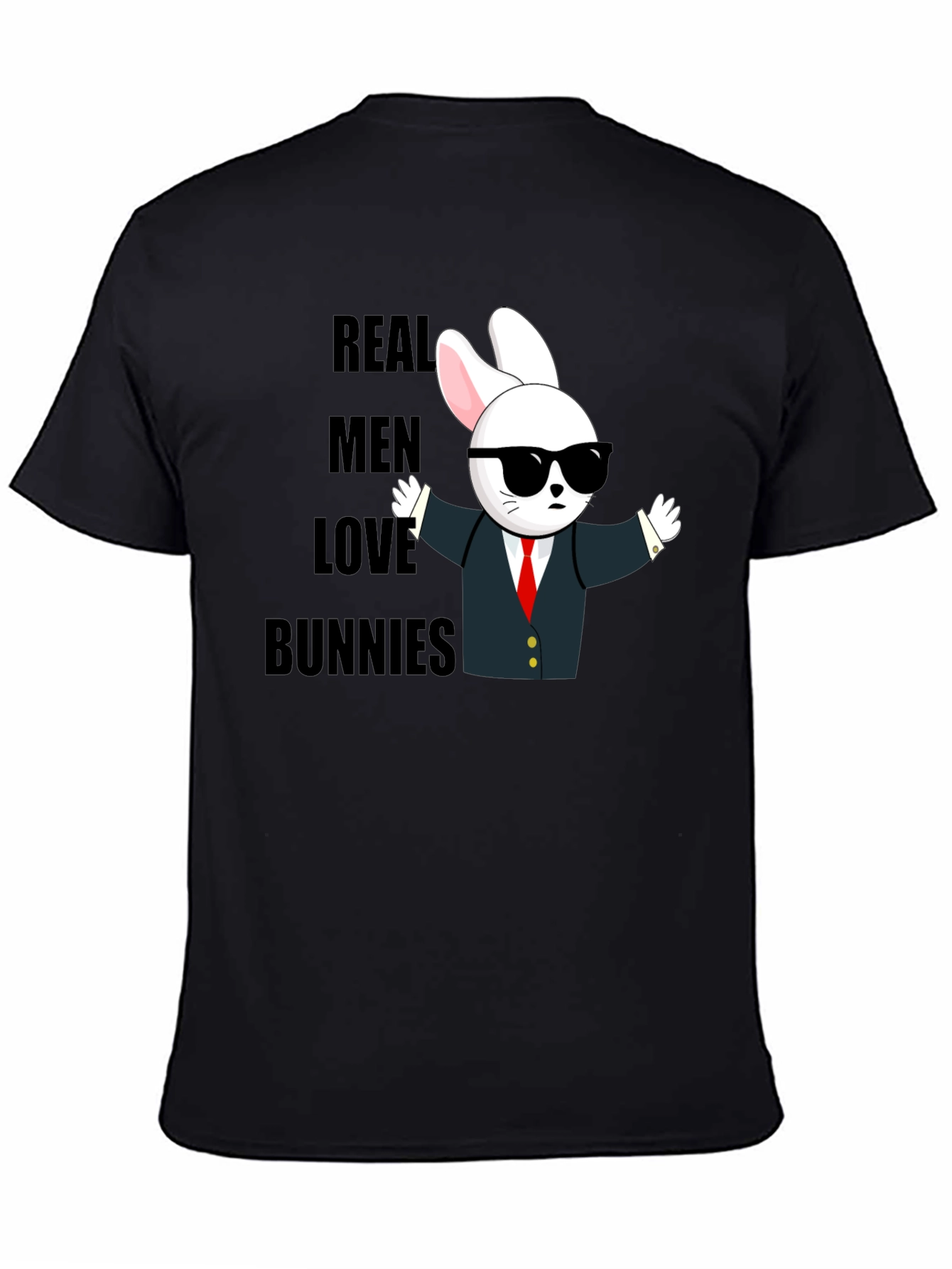 Real Men Love Bunnies T-Shirt - Funny Bunny Tee