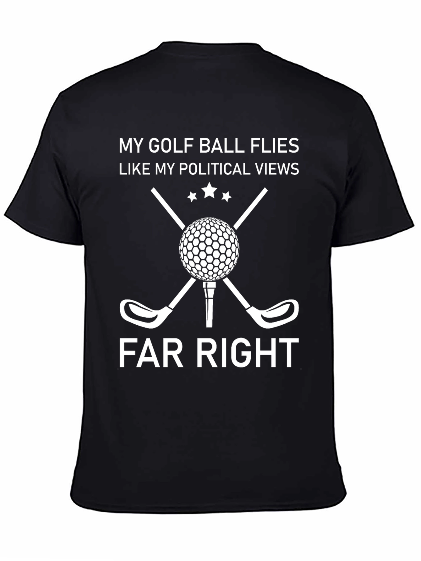 Golf & Political Humor T-Shirt - Far Right Tee