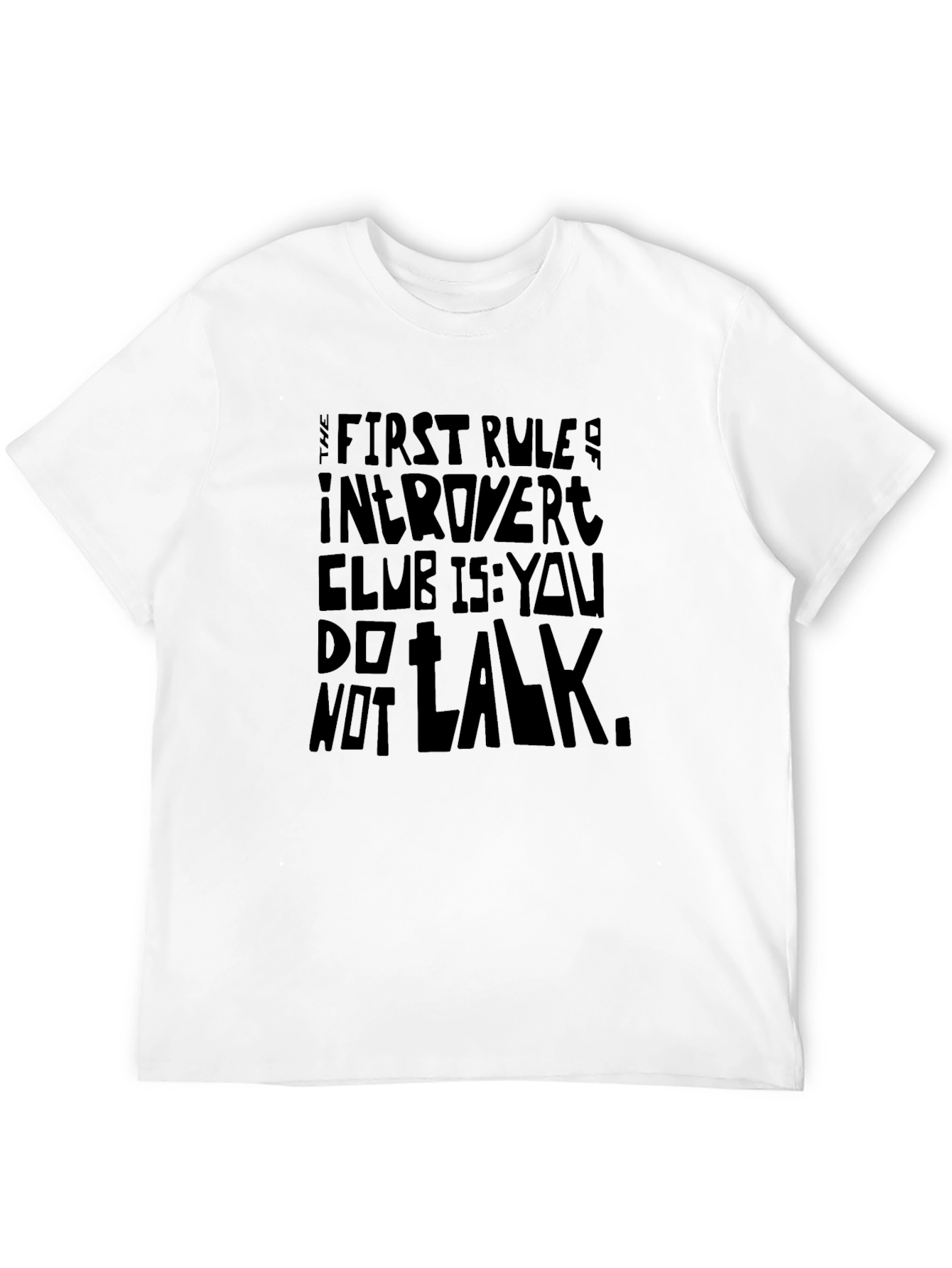 Introvert Club T-Shirt: The First Rule
