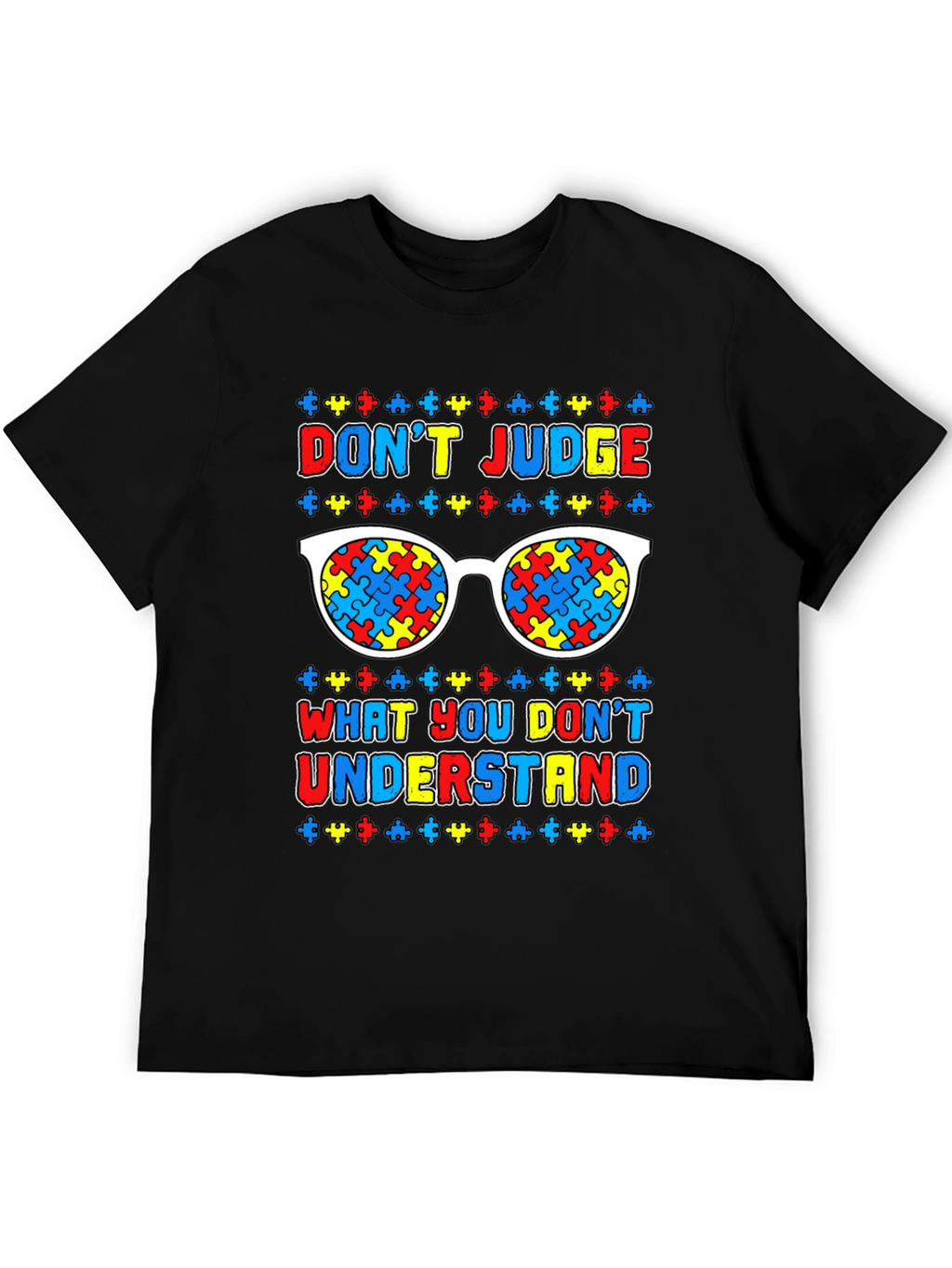Autism Awareness T-Shirt: Dont Judge Understand