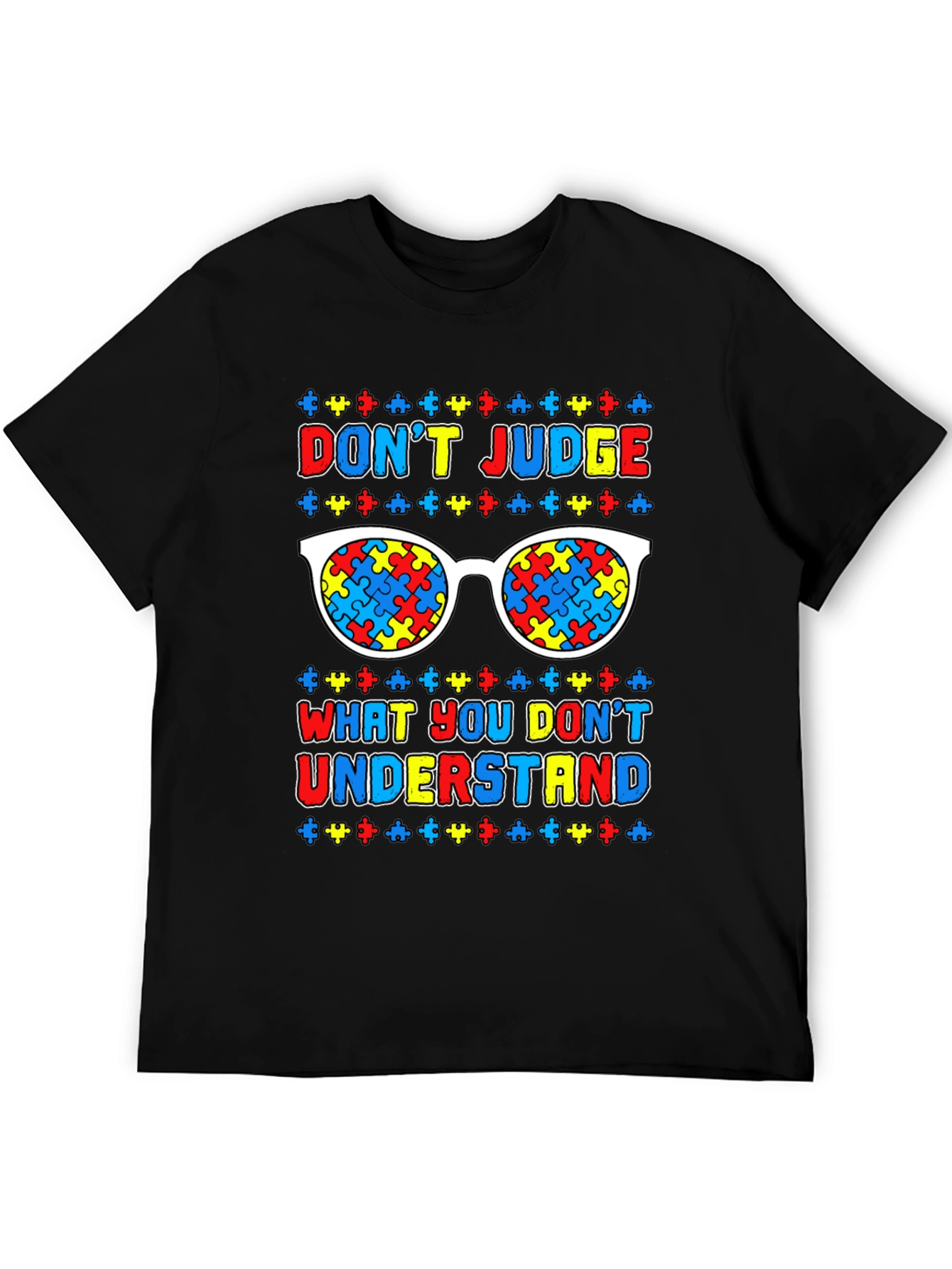 Autism Awareness T-Shirt: Dont Judge Understand
