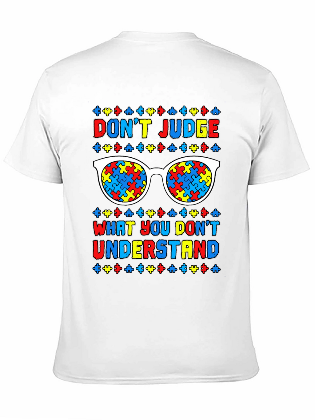 Autism Awareness T-Shirt: Dont Judge Understand