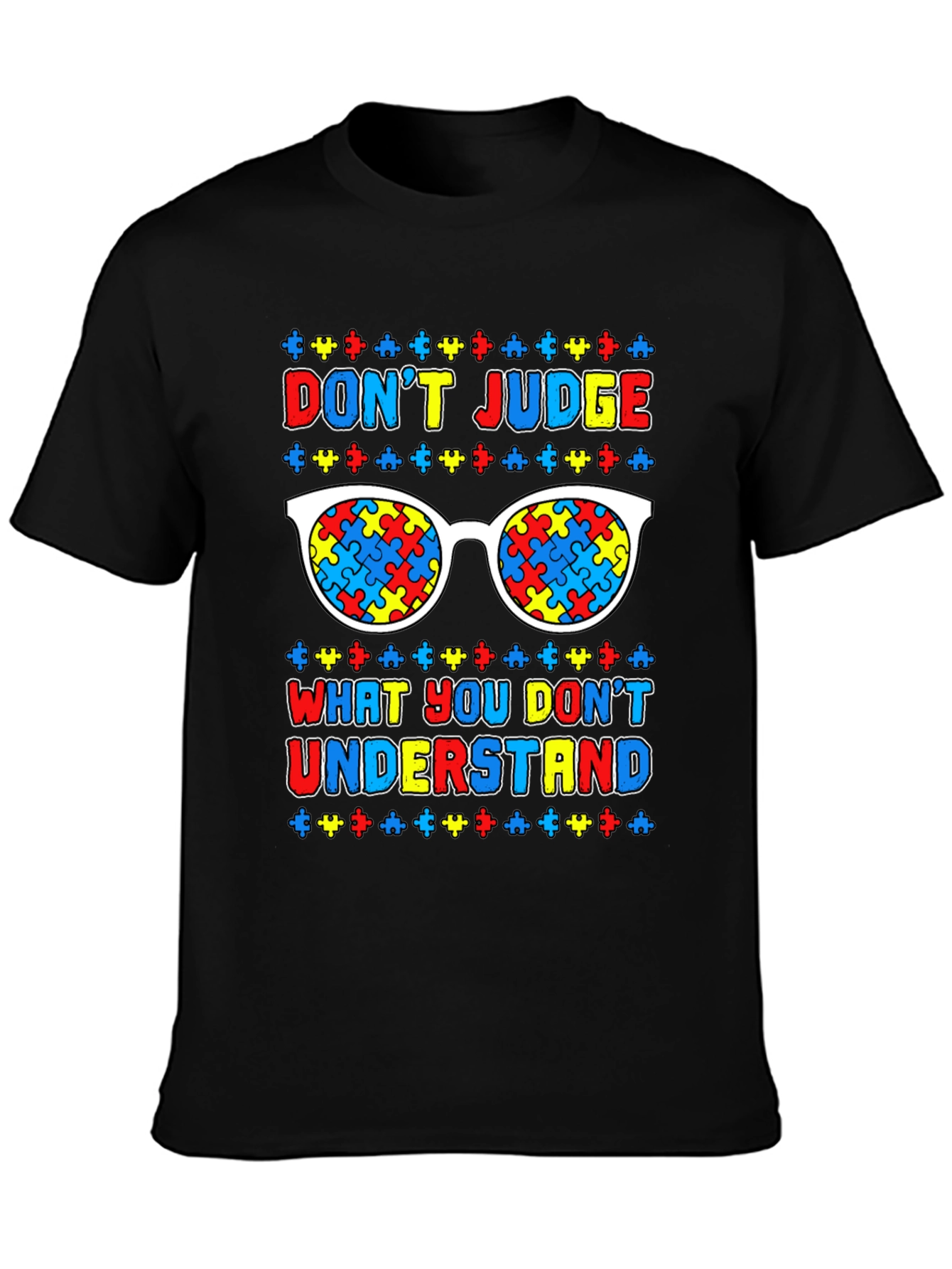 Autism Awareness T-Shirt: Dont Judge Understand