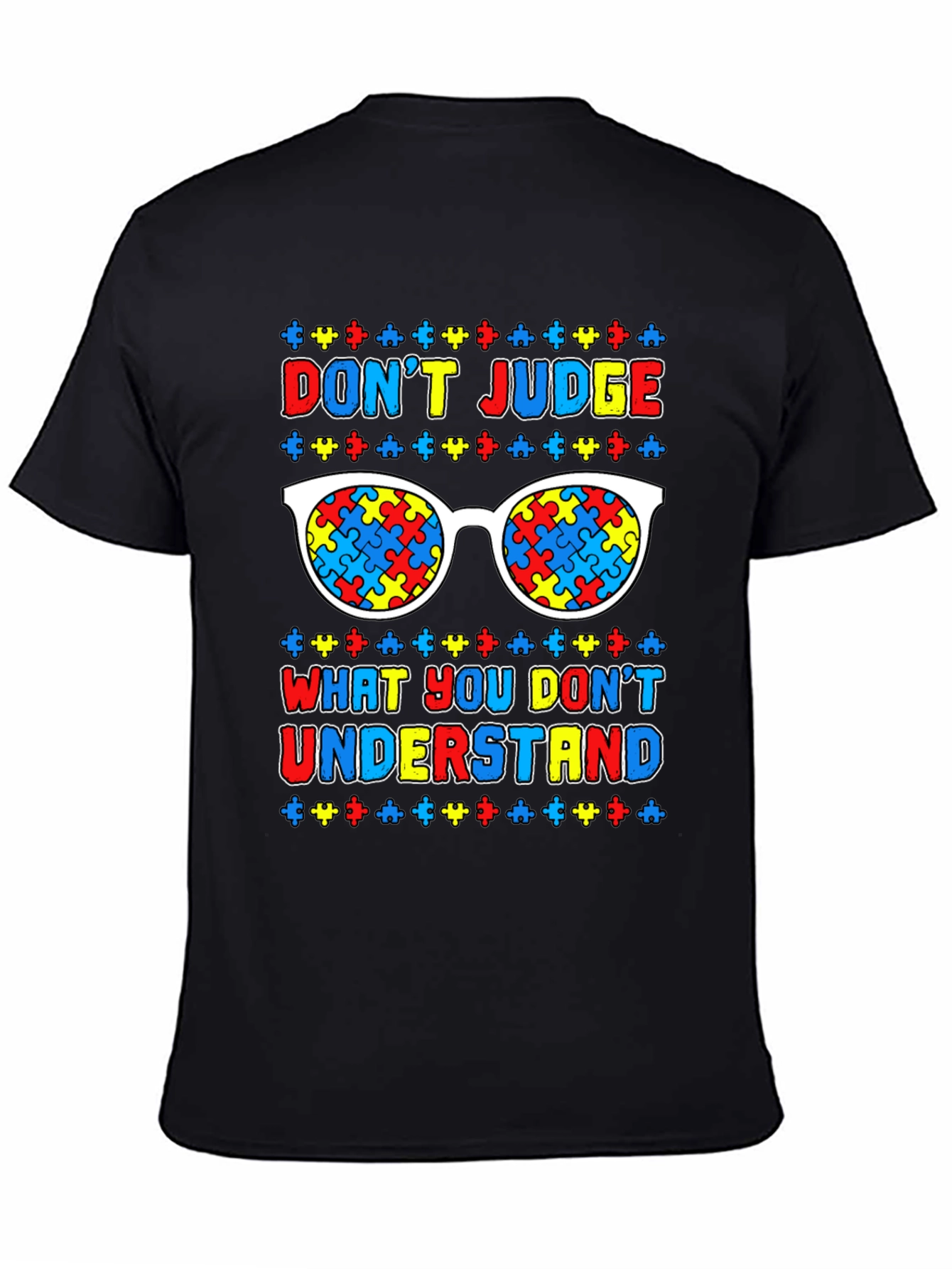 Autism Awareness T-Shirt: Dont Judge Understand