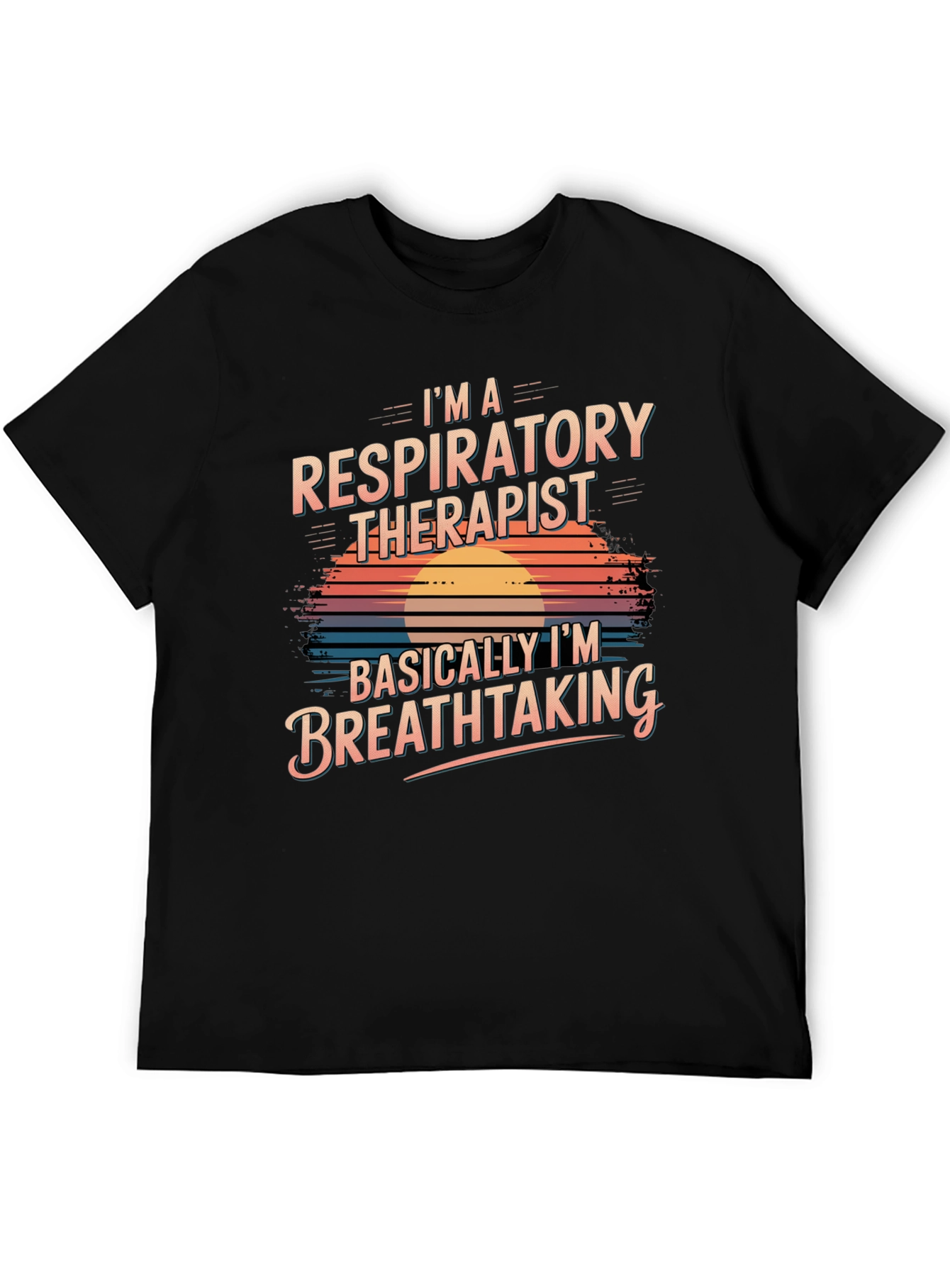 Respiratory Therapist Breathtaking T-Shirt