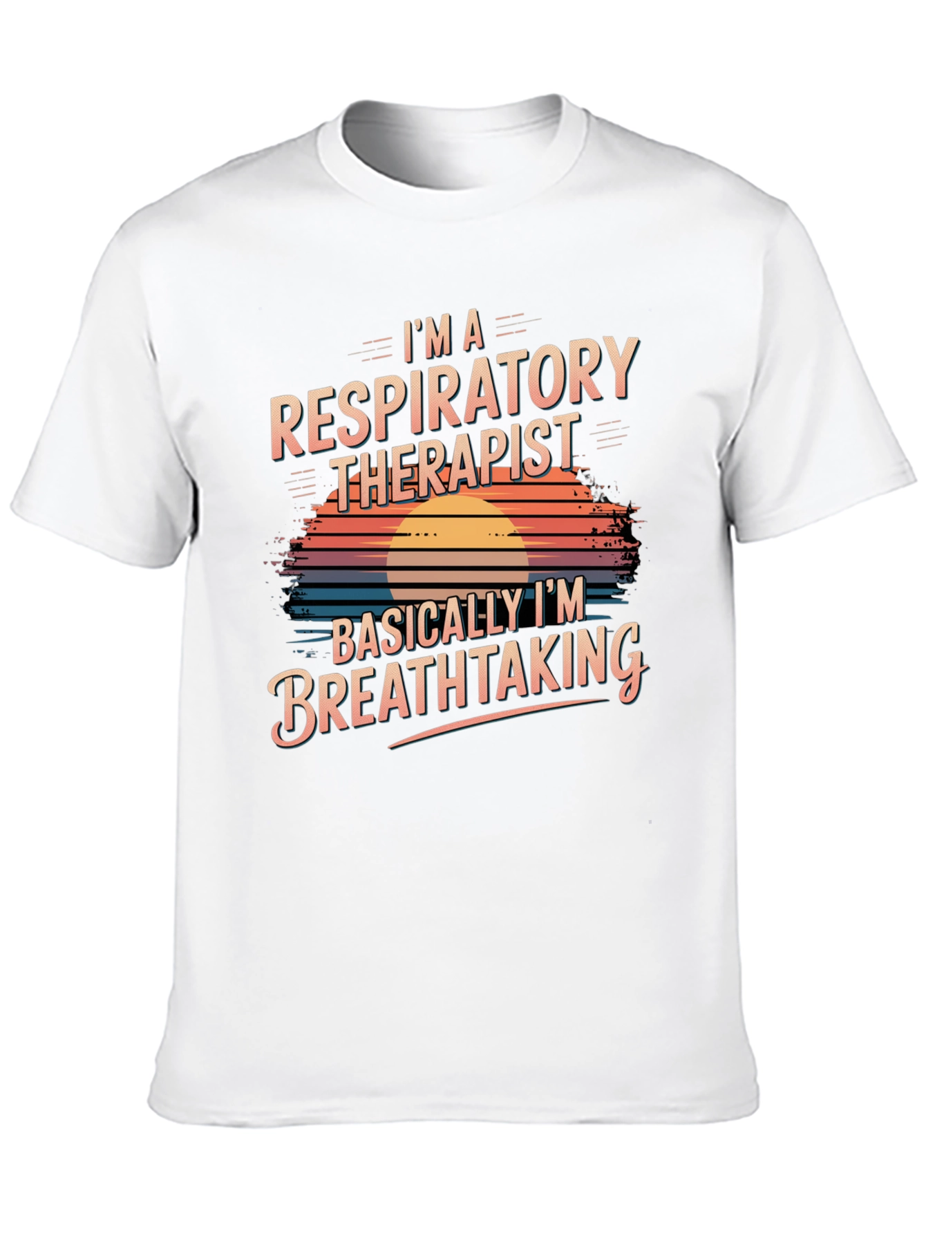Respiratory Therapist Breathtaking T-Shirt