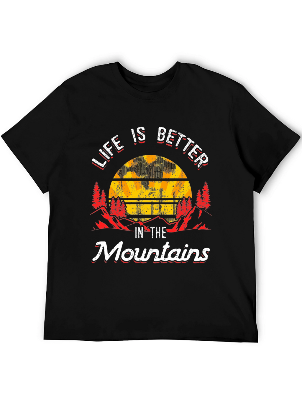 Life is Better in the Mountains Graphic Tee