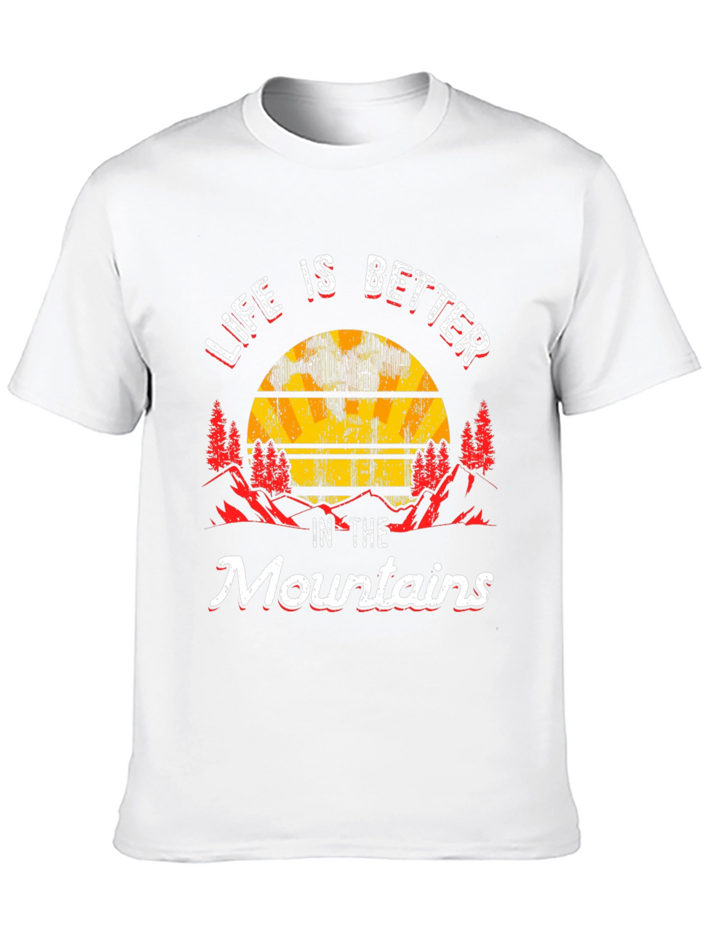 Life is Better in the Mountains Graphic Tee