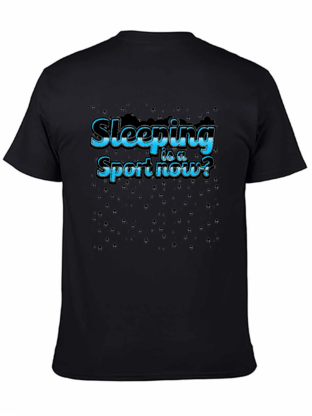 Sleeping is a Sport Now? Graphic T-Shirt