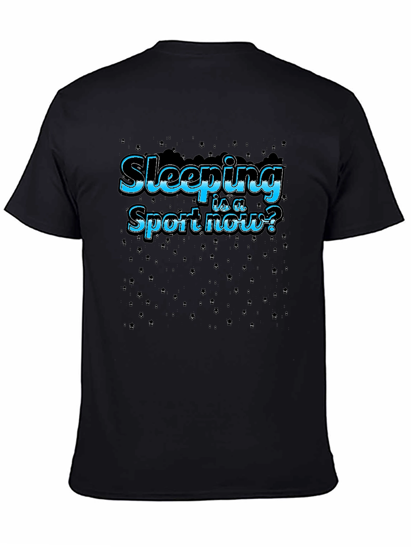 Sleeping is a Sport Now? Graphic T-Shirt