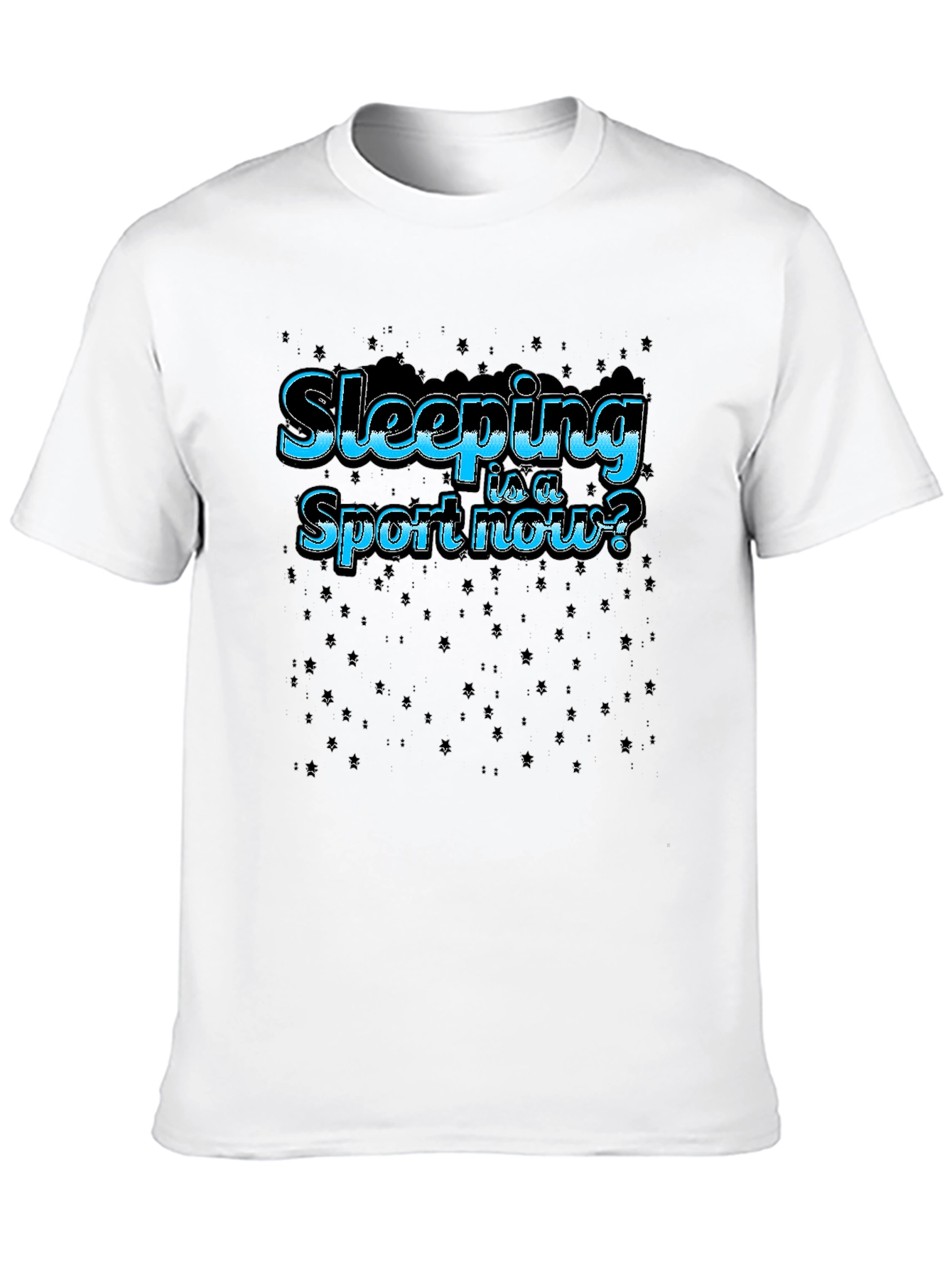 Sleeping is a Sport Now? Graphic T-Shirt