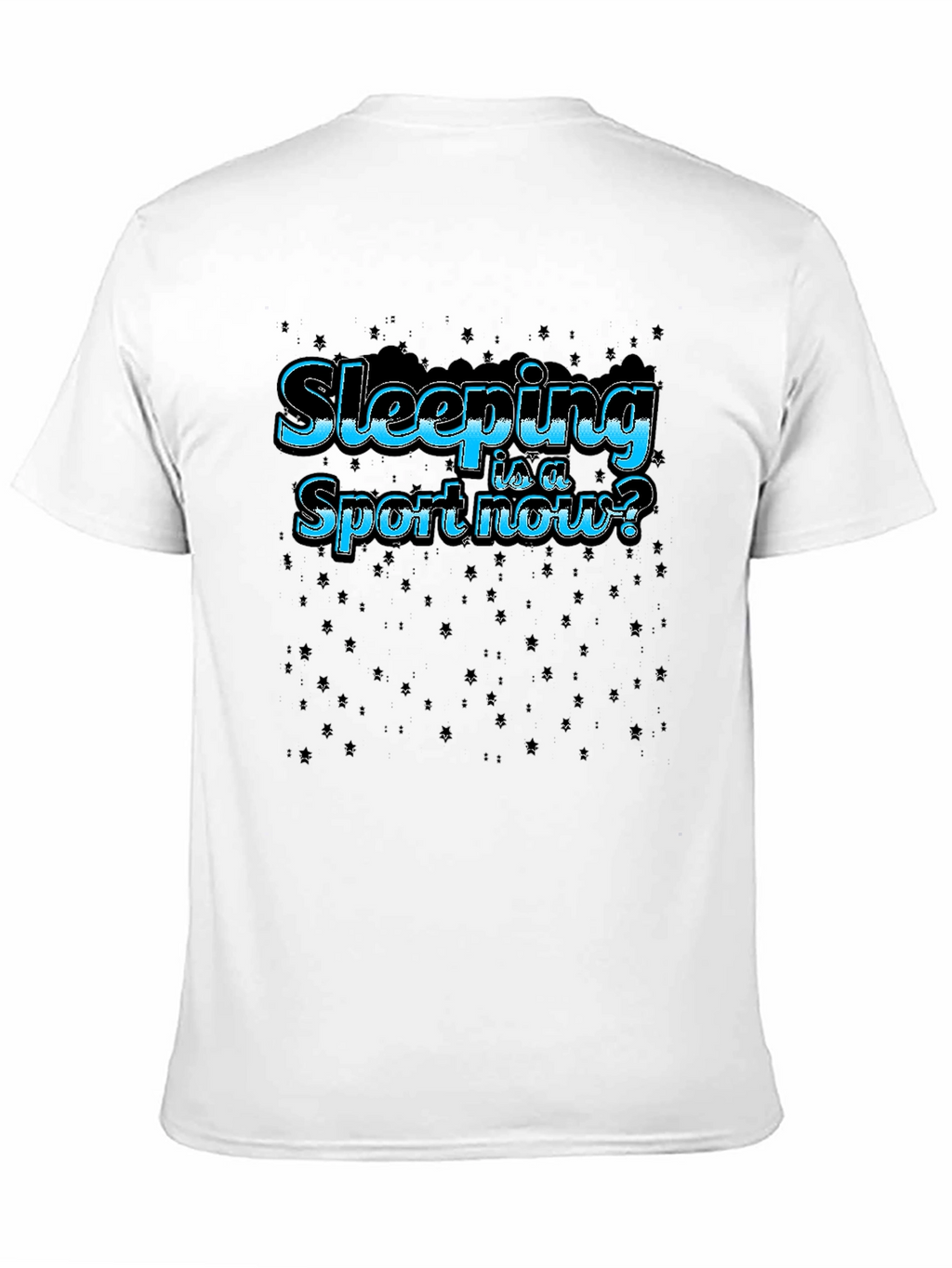 Sleeping is a Sport Now? Graphic T-Shirt