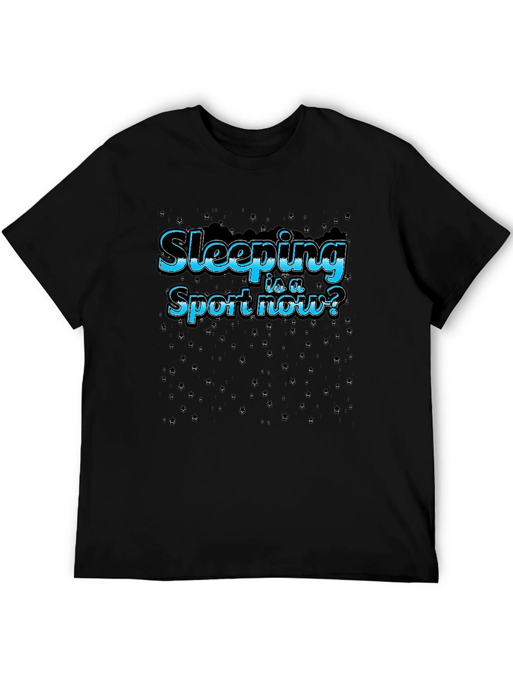 Sleeping is a Sport Now? Graphic T-Shirt