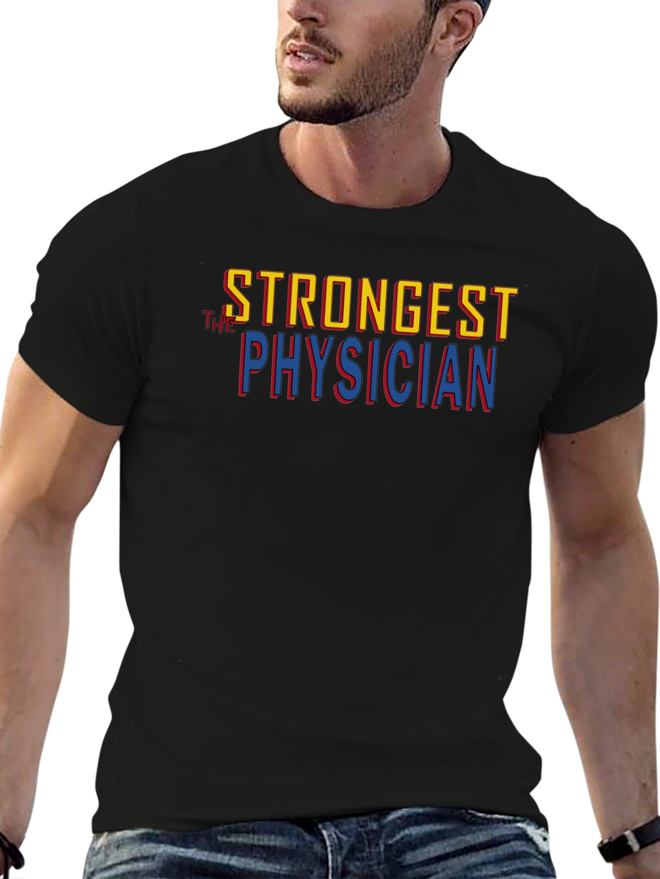 Strongest Physician Graphic T-Shirt
