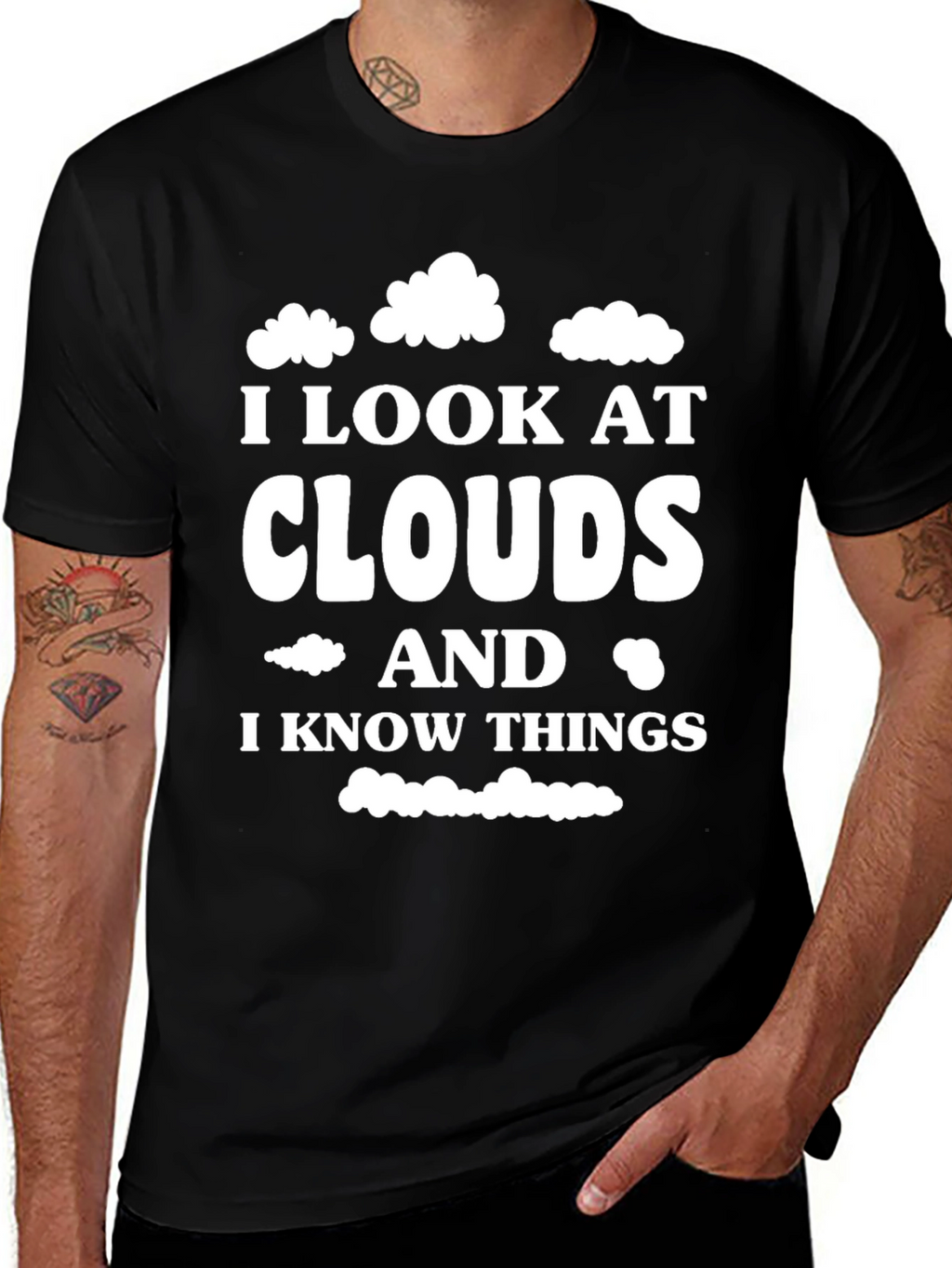 Cloud Gazing Wisdom T-Shirt - I Look At Clouds