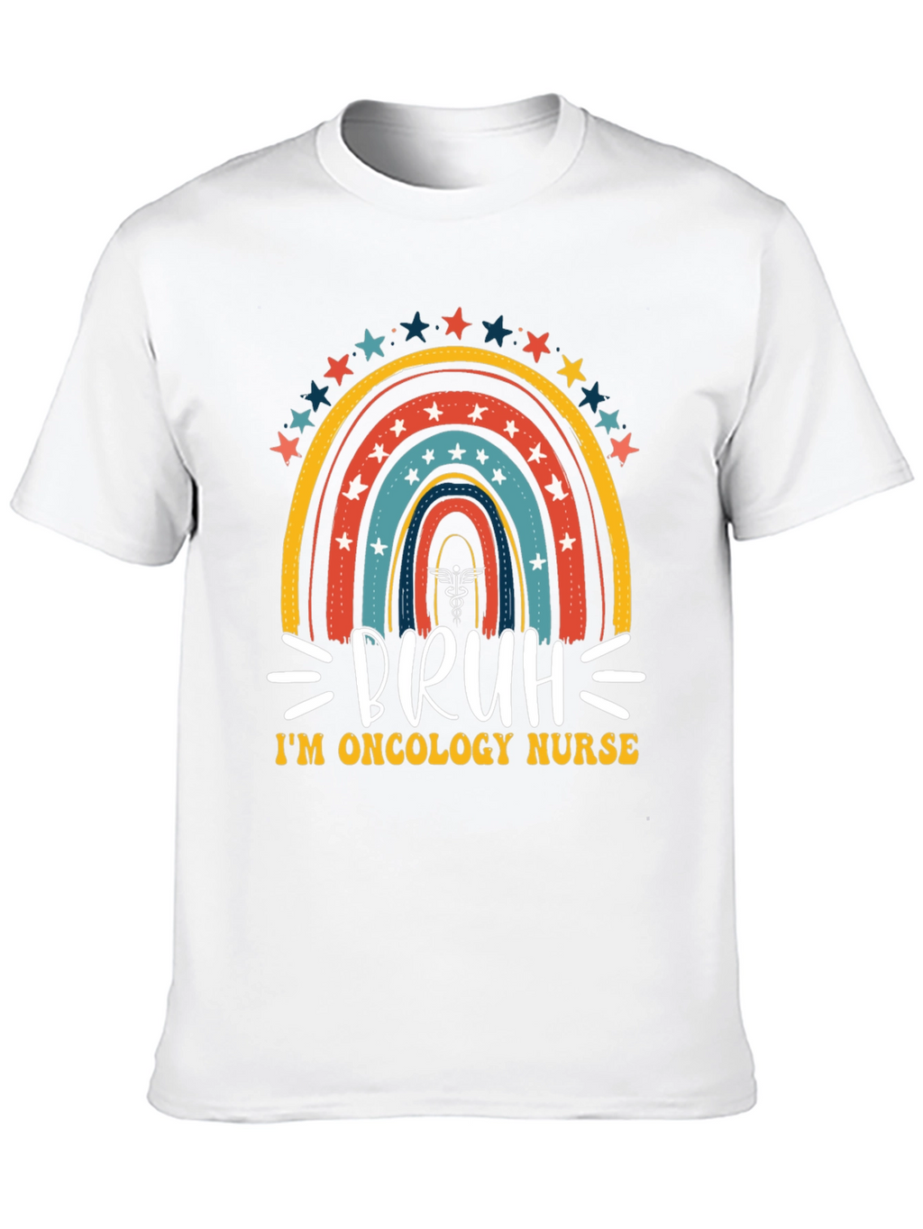 Oncology Nurse Bruh Rainbow T-Shirt