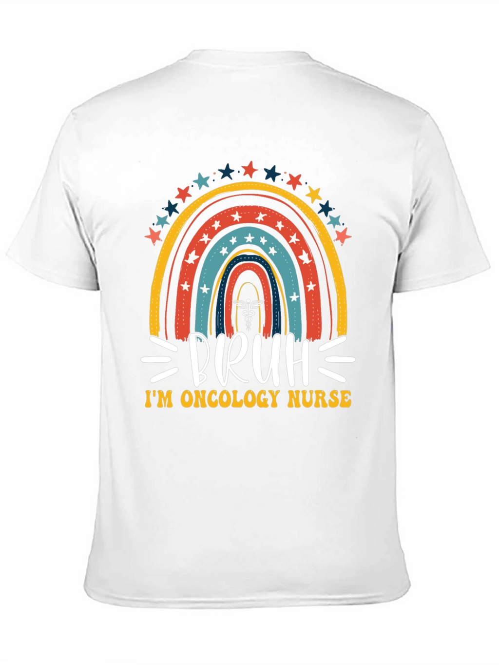 Oncology Nurse Bruh Rainbow T-Shirt