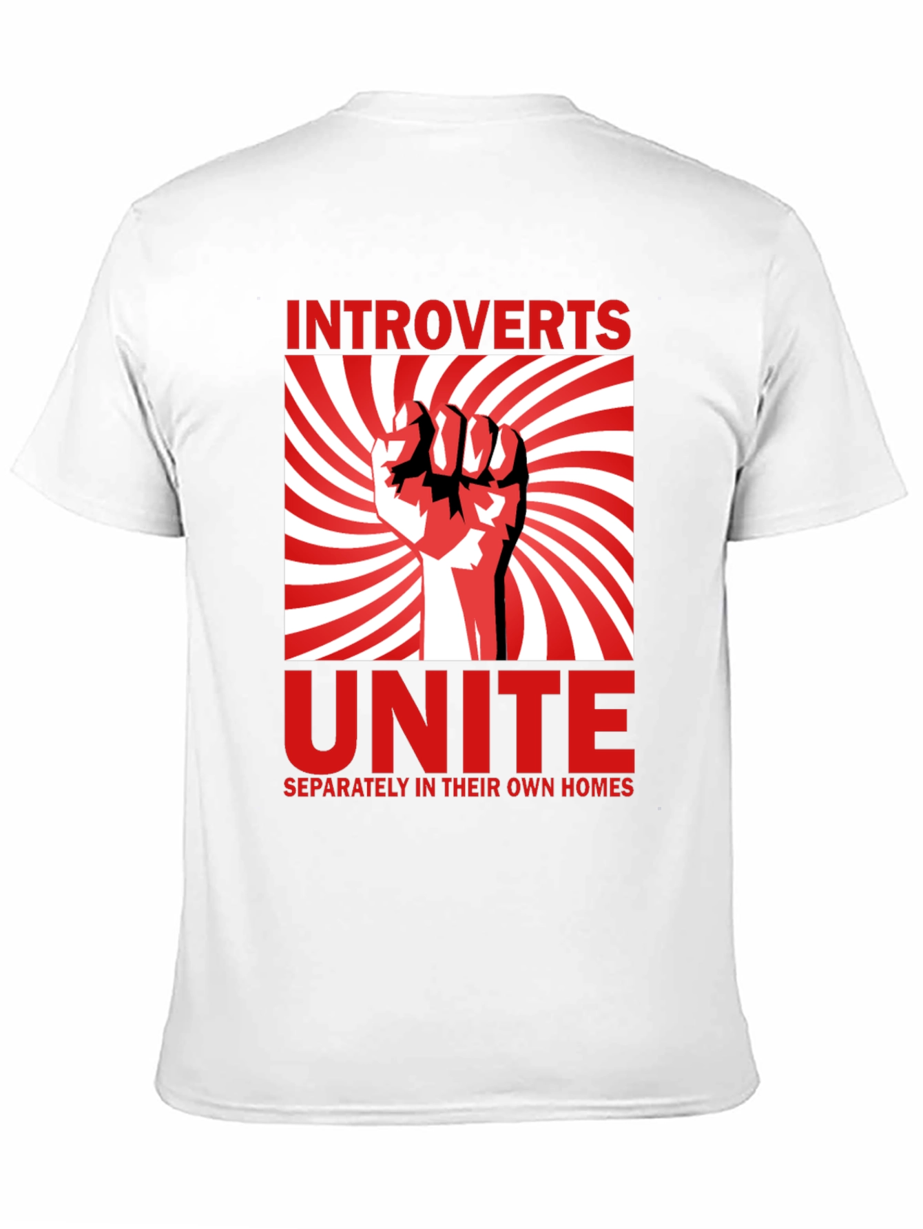 Introverts Unite T-Shirt - Separately in Their Own Homes