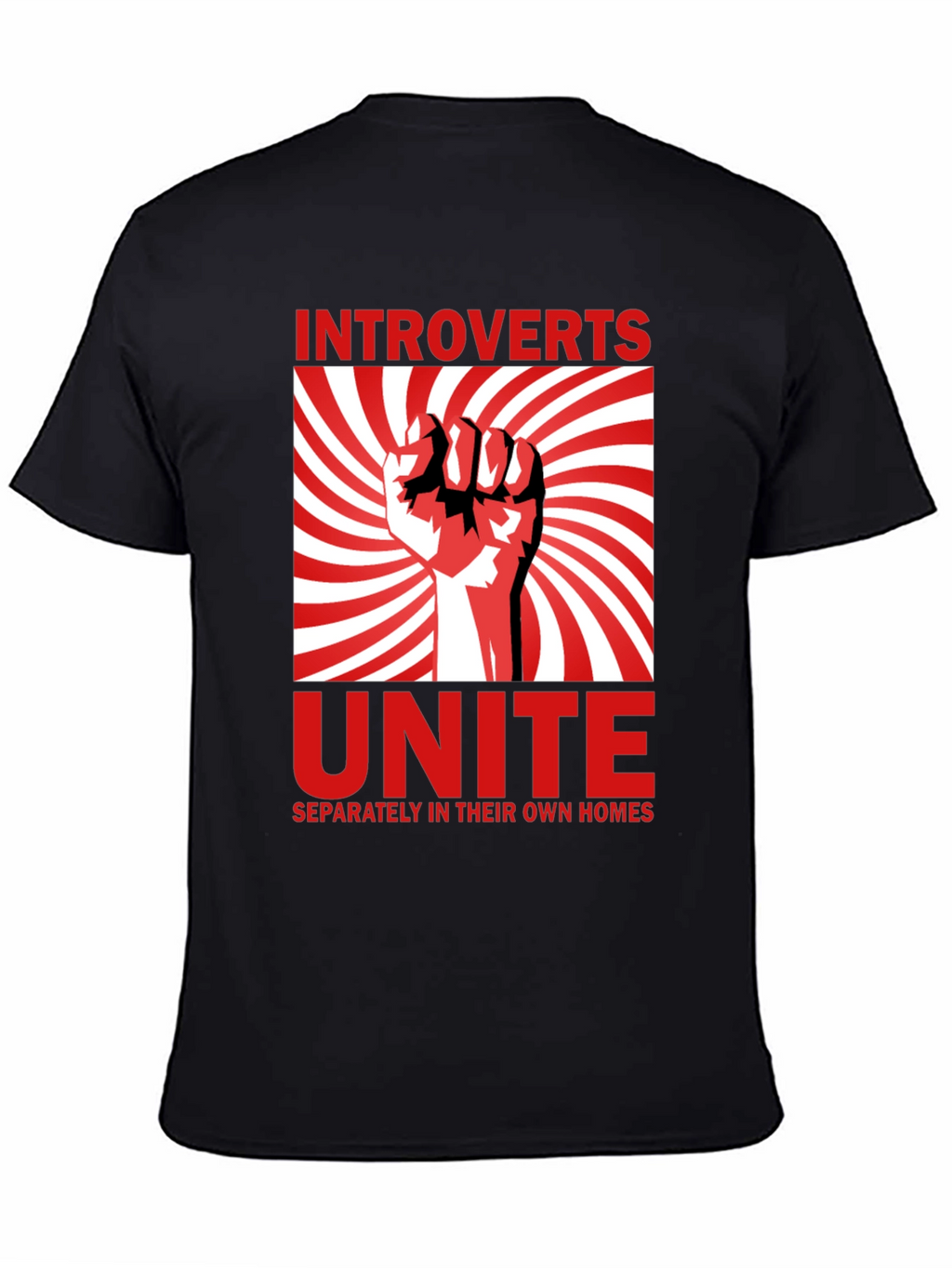 Introverts Unite T-Shirt - Separately in Their Own Homes