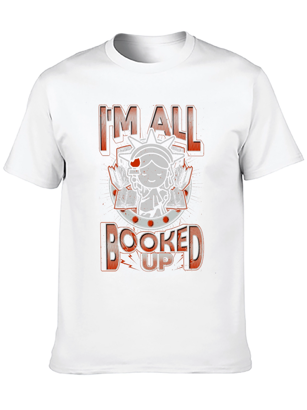 Im All Booked Up T-Shirt - Book Lover Tee