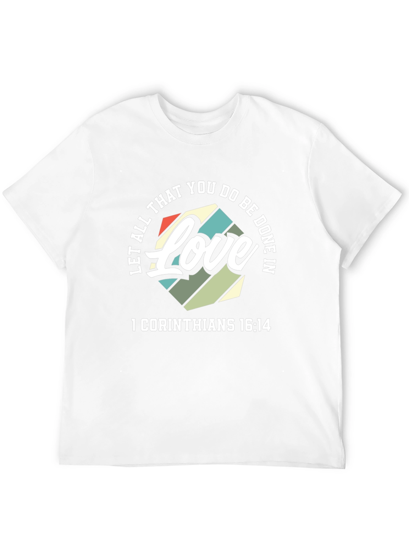 Love 1 Corinthians T-Shirt