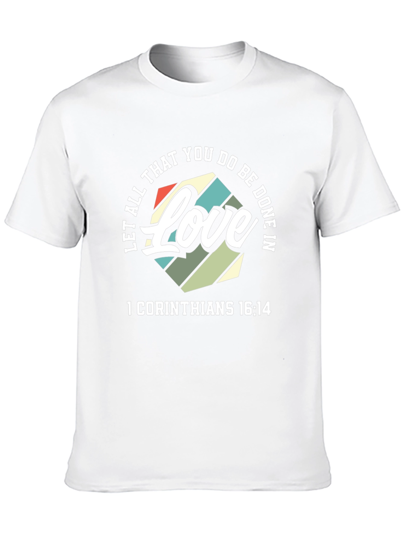 Love 1 Corinthians T-Shirt