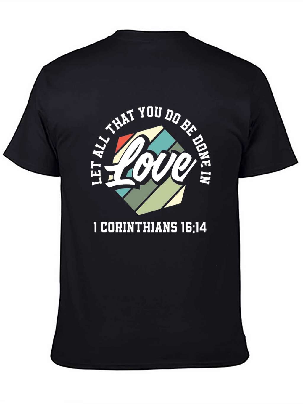 Love 1 Corinthians T-Shirt