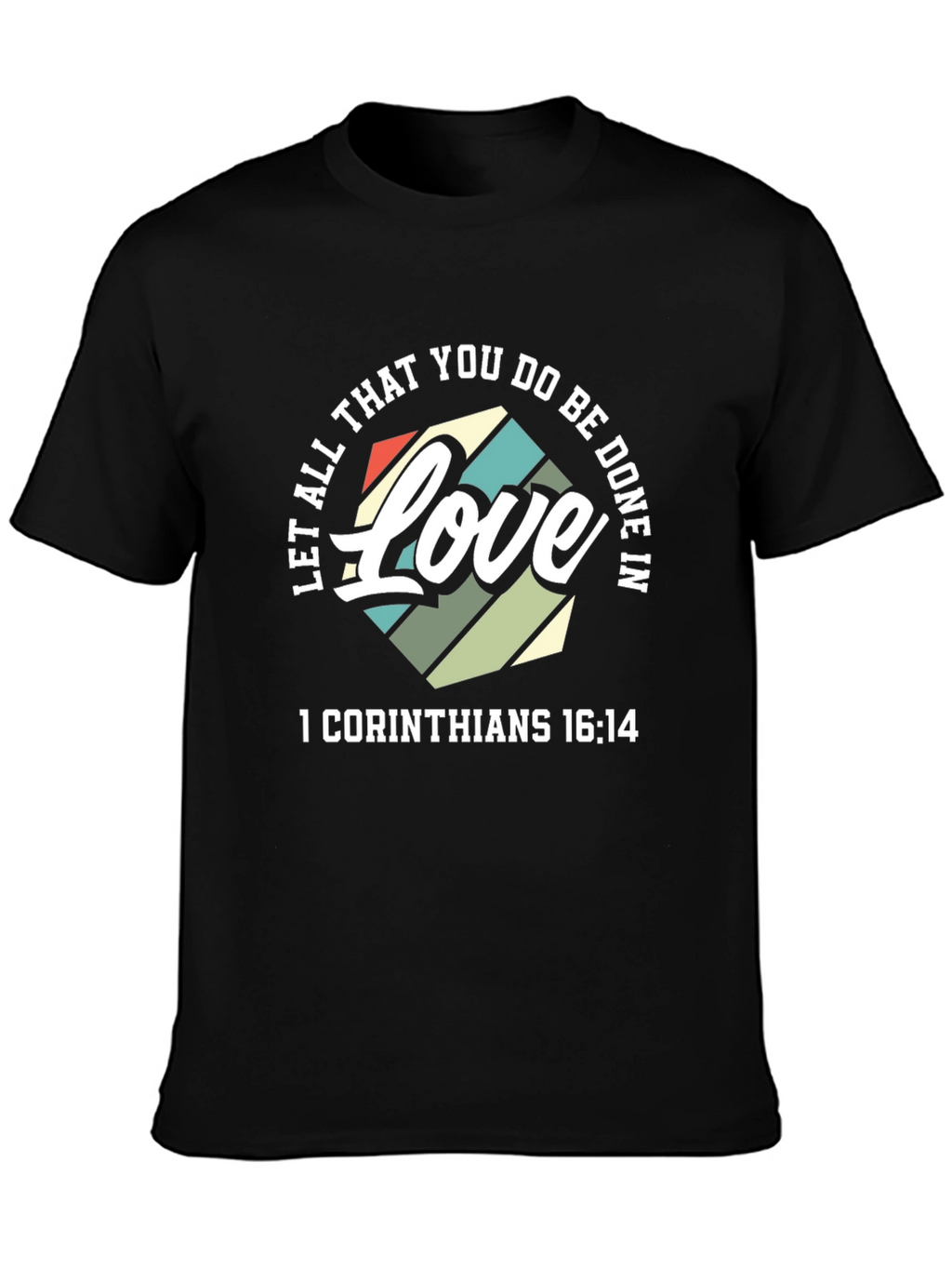Love 1 Corinthians T-Shirt