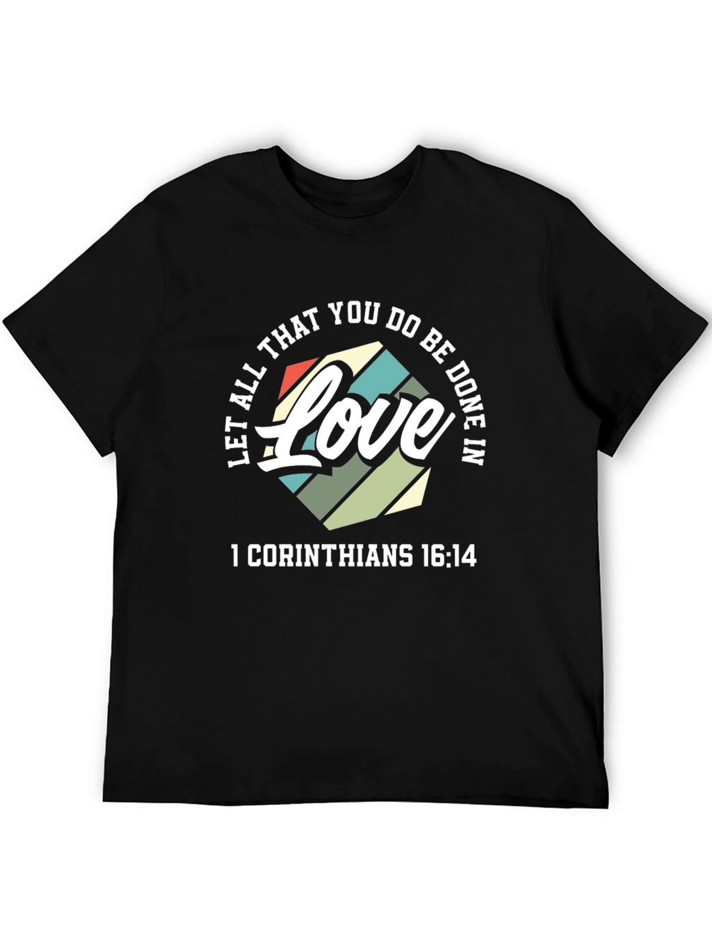 Love 1 Corinthians T-Shirt