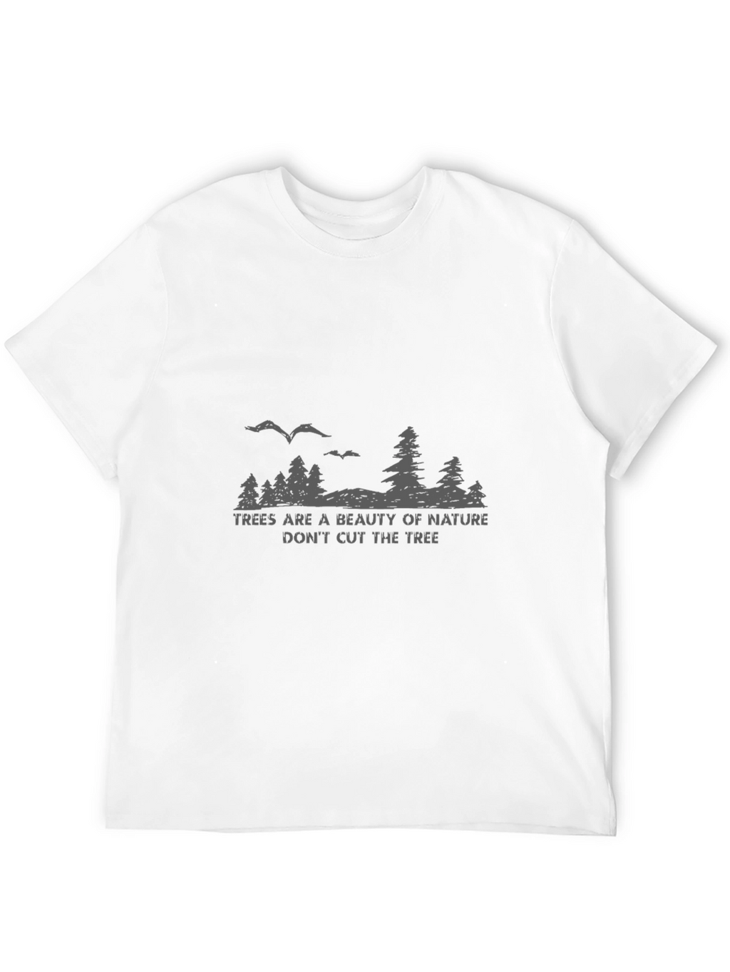 Natures Beauty Graphic Tee - Protect Our Trees