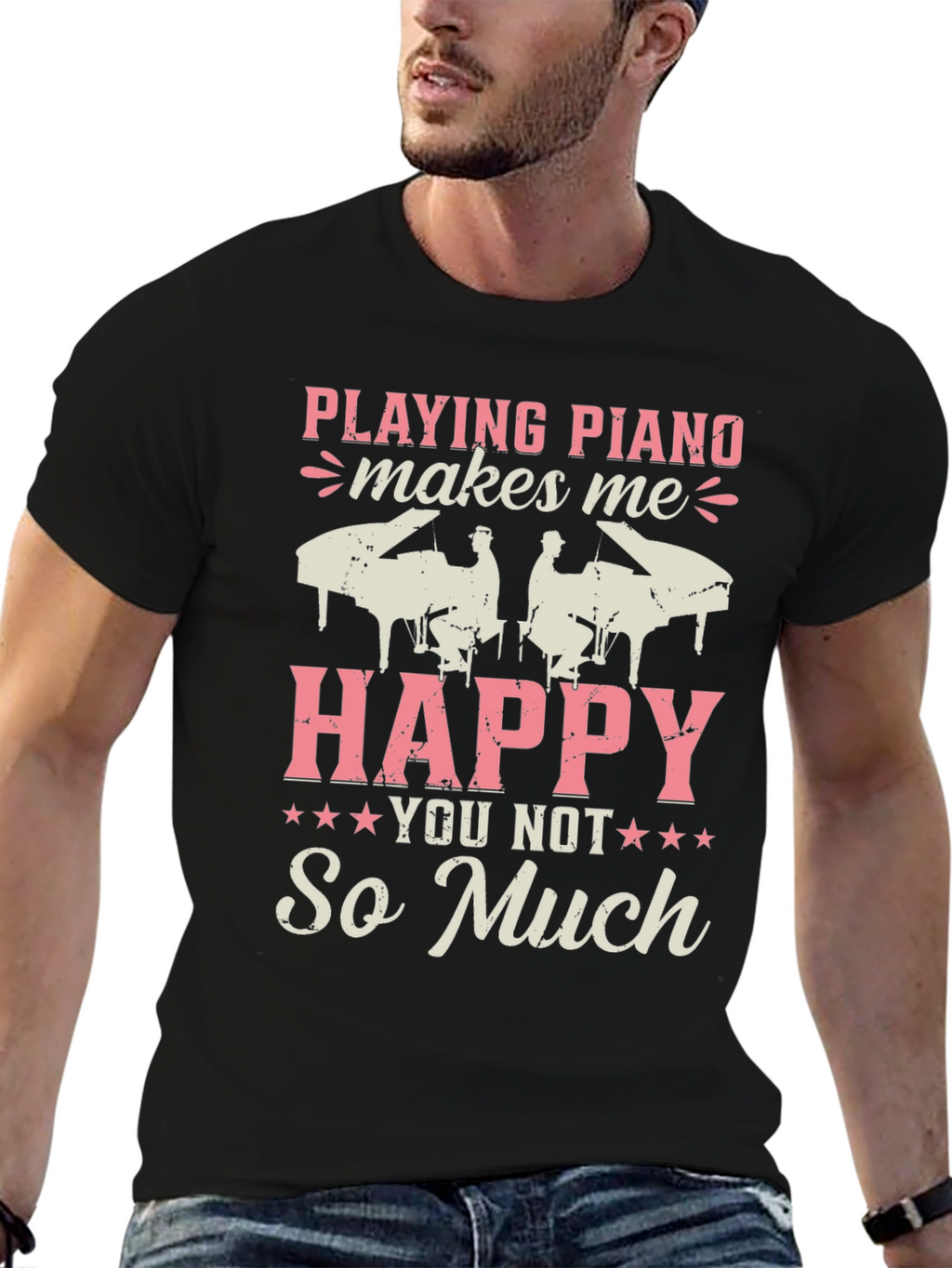 Piano Lovers T-Shirt: Playing Piano Makes Me Happy