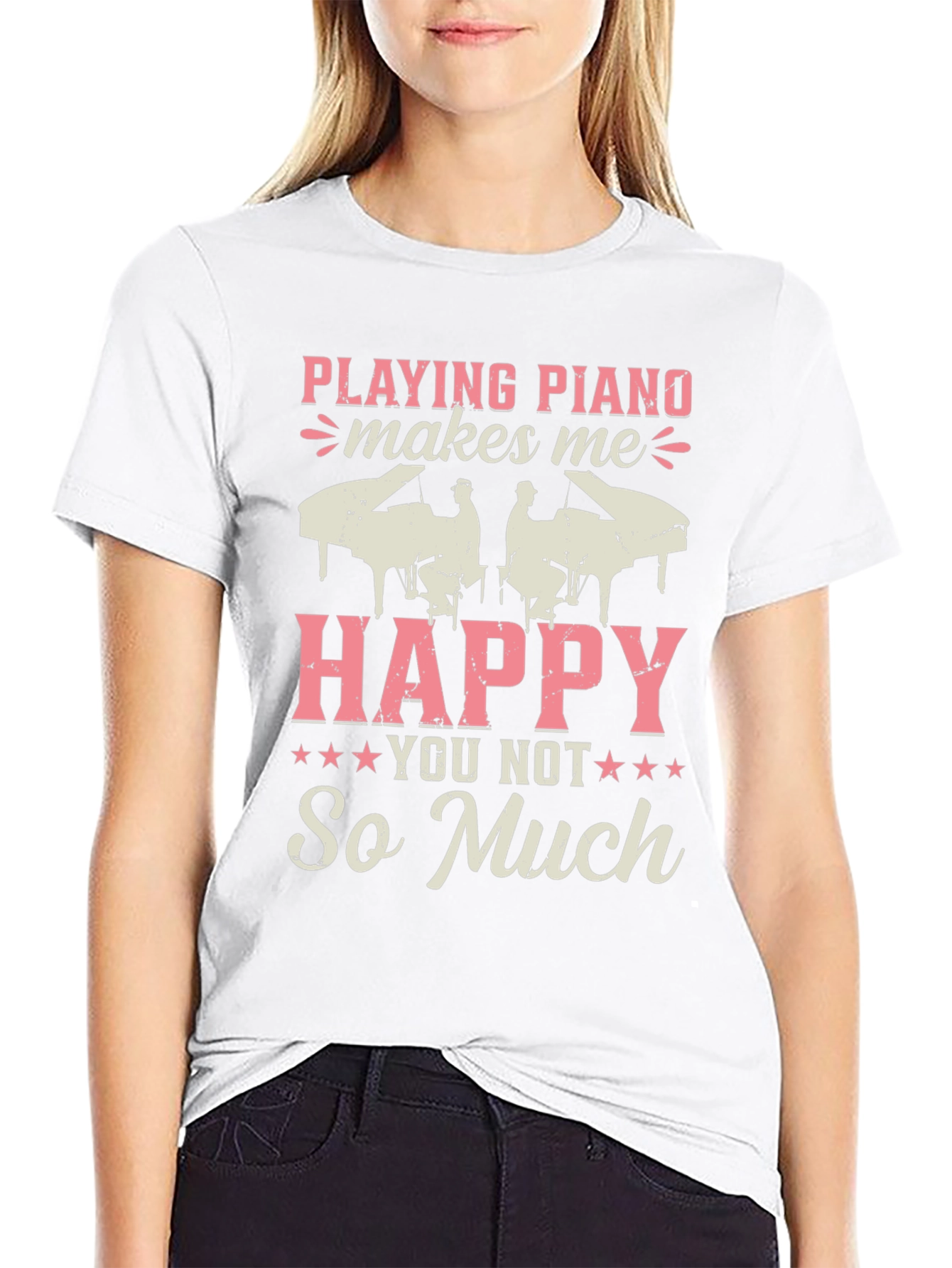 Piano Lovers T-Shirt: Playing Piano Makes Me Happy