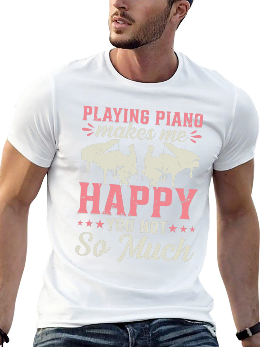 Piano Lovers T-Shirt: Playing Piano Makes Me Happy