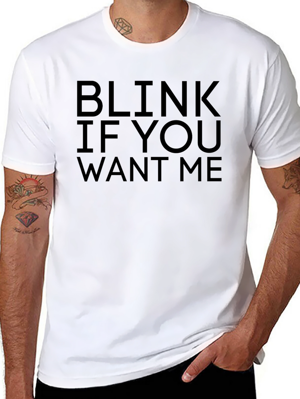 Blink If You Want Me Black T-Shirt Novelty