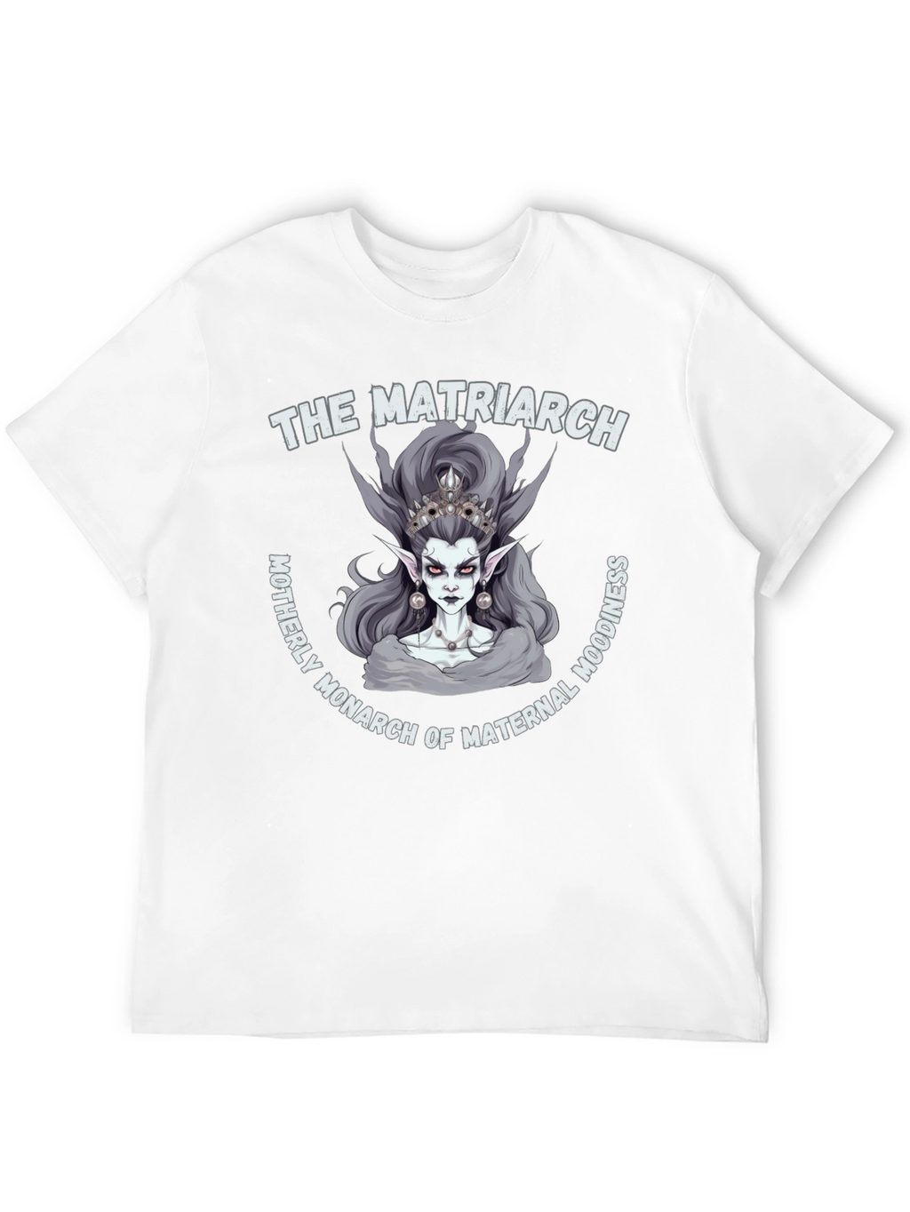 The Matriarch T-Shirt